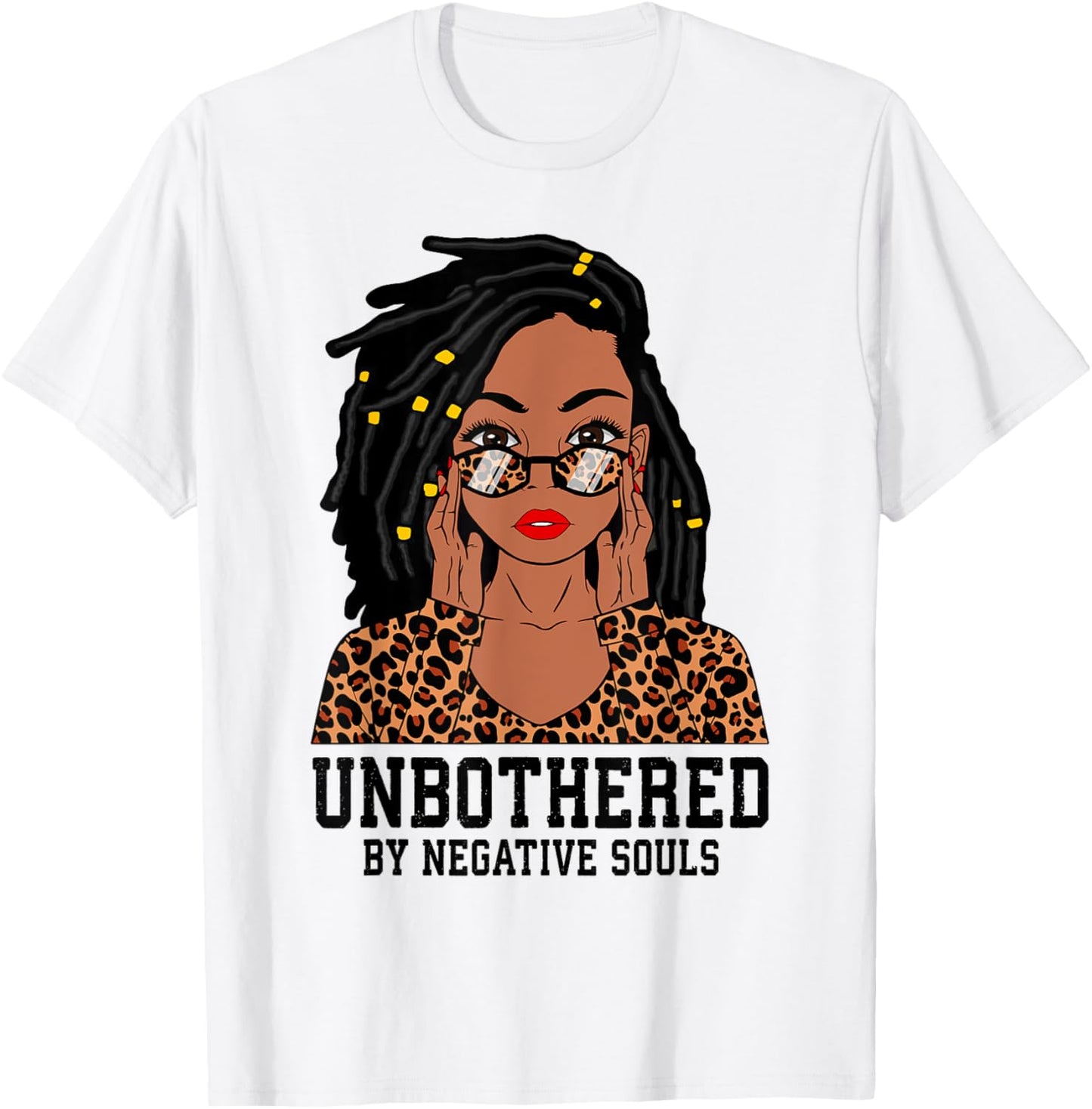 Loc'd Hair Sassy Black Woman Leopard Melanin Girl Unbothered T-Shirt - T-Shirt | White