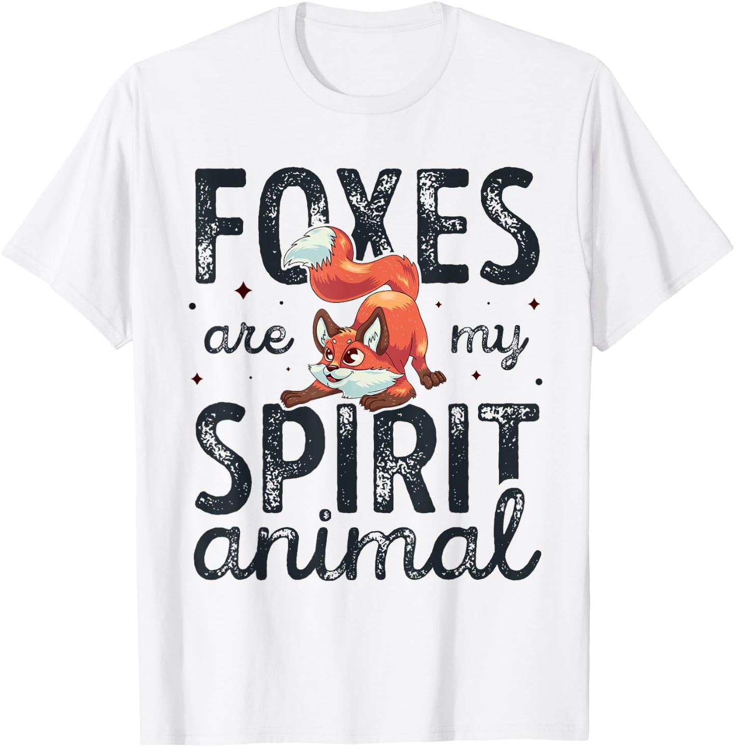 Cute Foxes Are My Spirit Animal Funny Fox Lover T-Shirt - T-Shirt | White