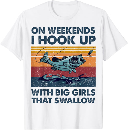 On Weekends I Hook Up With Big Girls That Swallow Fishing