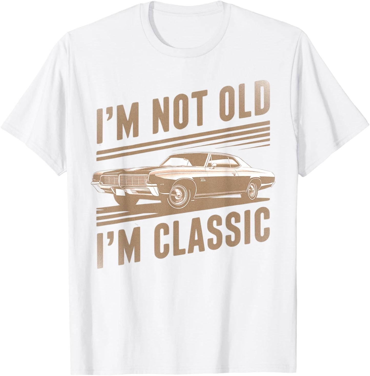 I'm Not Old I'm Classic Car Graphic Funny T-Shirt - T-Shirt | White