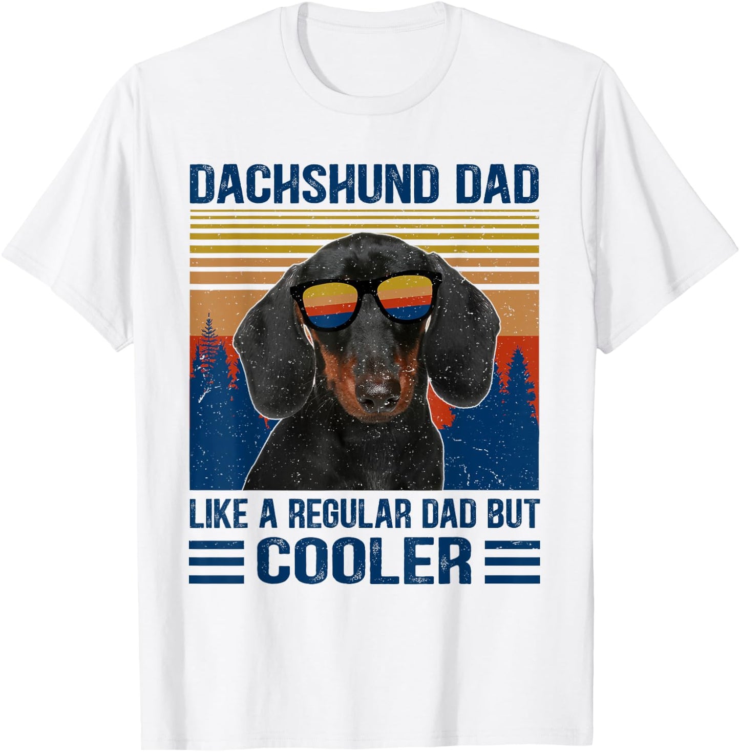 Vintage Dachshund Dad Like A Regular Dad But Cooler Funny T-Shirt - T-Shirt | White