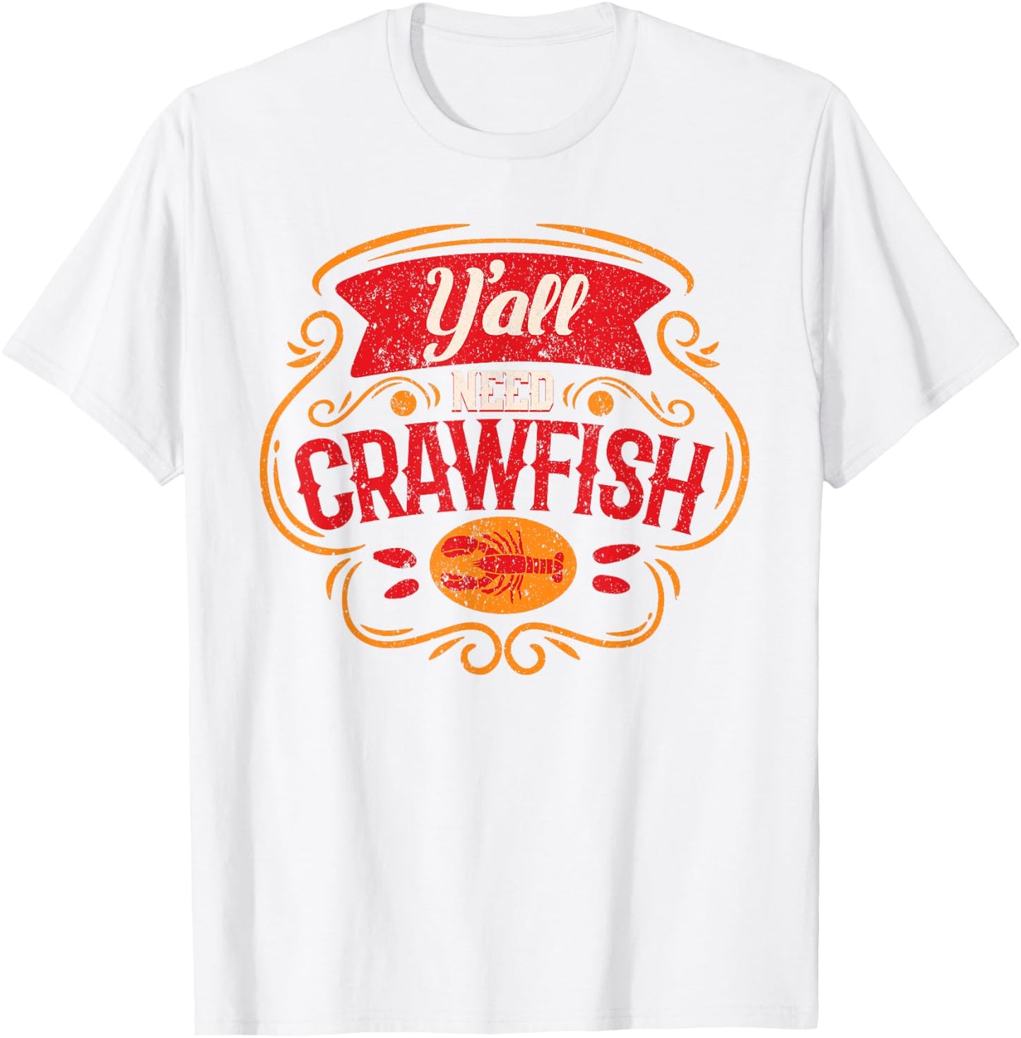 Y'all Need Crawfish Cute Bayou Cajun Seafood Boil Festival T-Shirt - T-Shirt | White