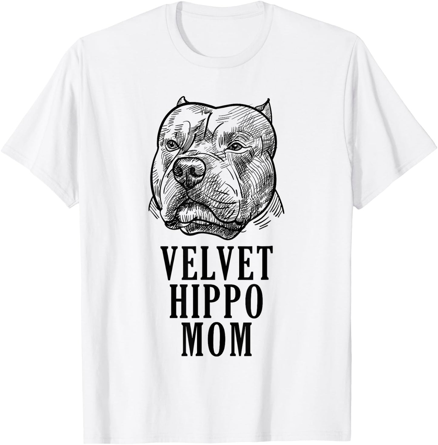Velvet Hippo Mom Pitbull Dog Owner American Bully Pitbull T-Shirt - T-Shirt | White