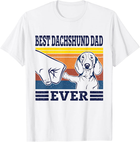 Best Dachshund Dad Ever Dog Vintage Animal Lovers Gifts T-Shirt - T-Shirt | White