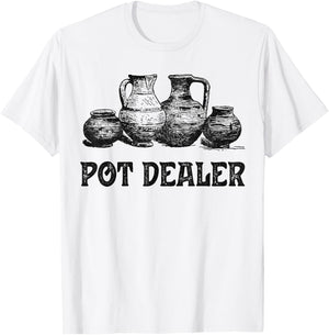 Pottery Pot Dealer Potter Clay Ceramic Artist Men Women T-Shirt - T-Shirt | White
