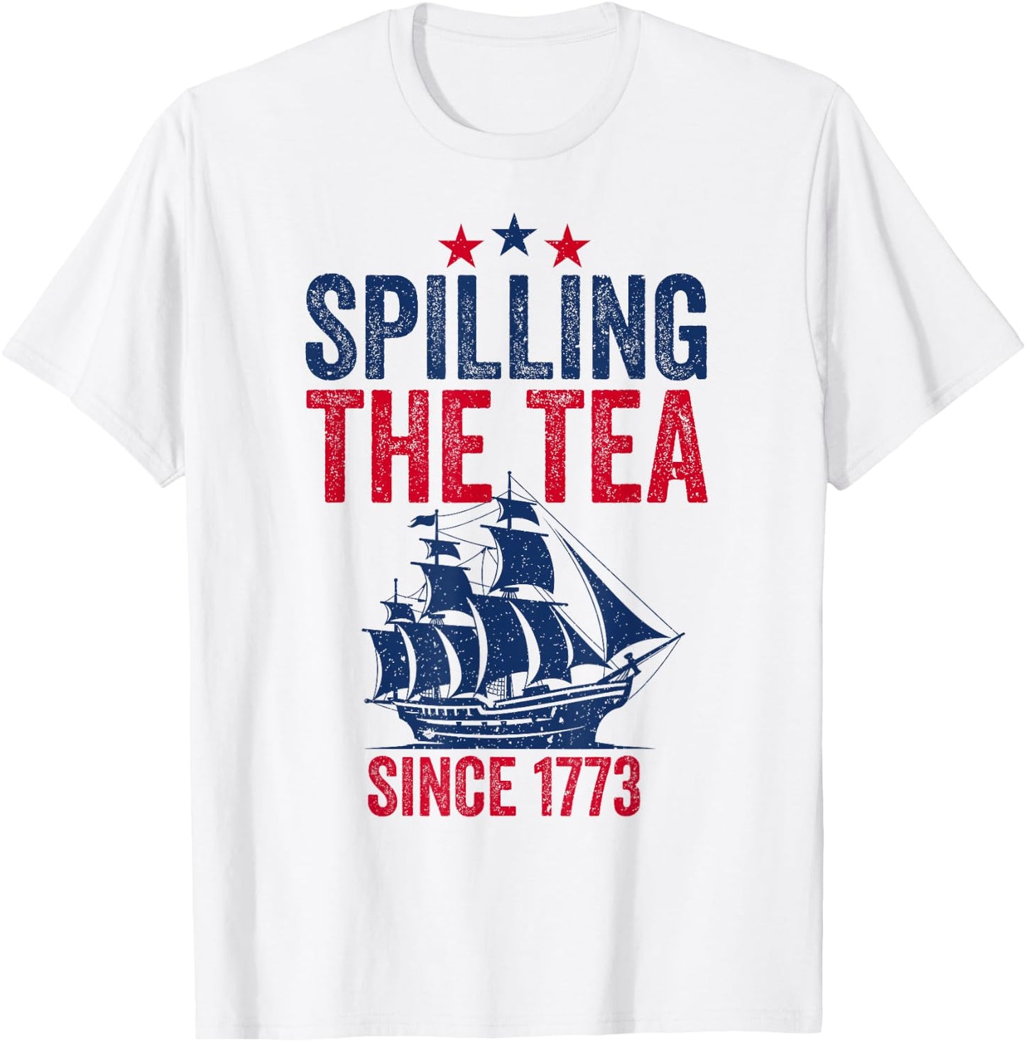 4th Of July Spilling The Tea Since 1773 Fourth of July Men T-Shirt - T-Shirt | White