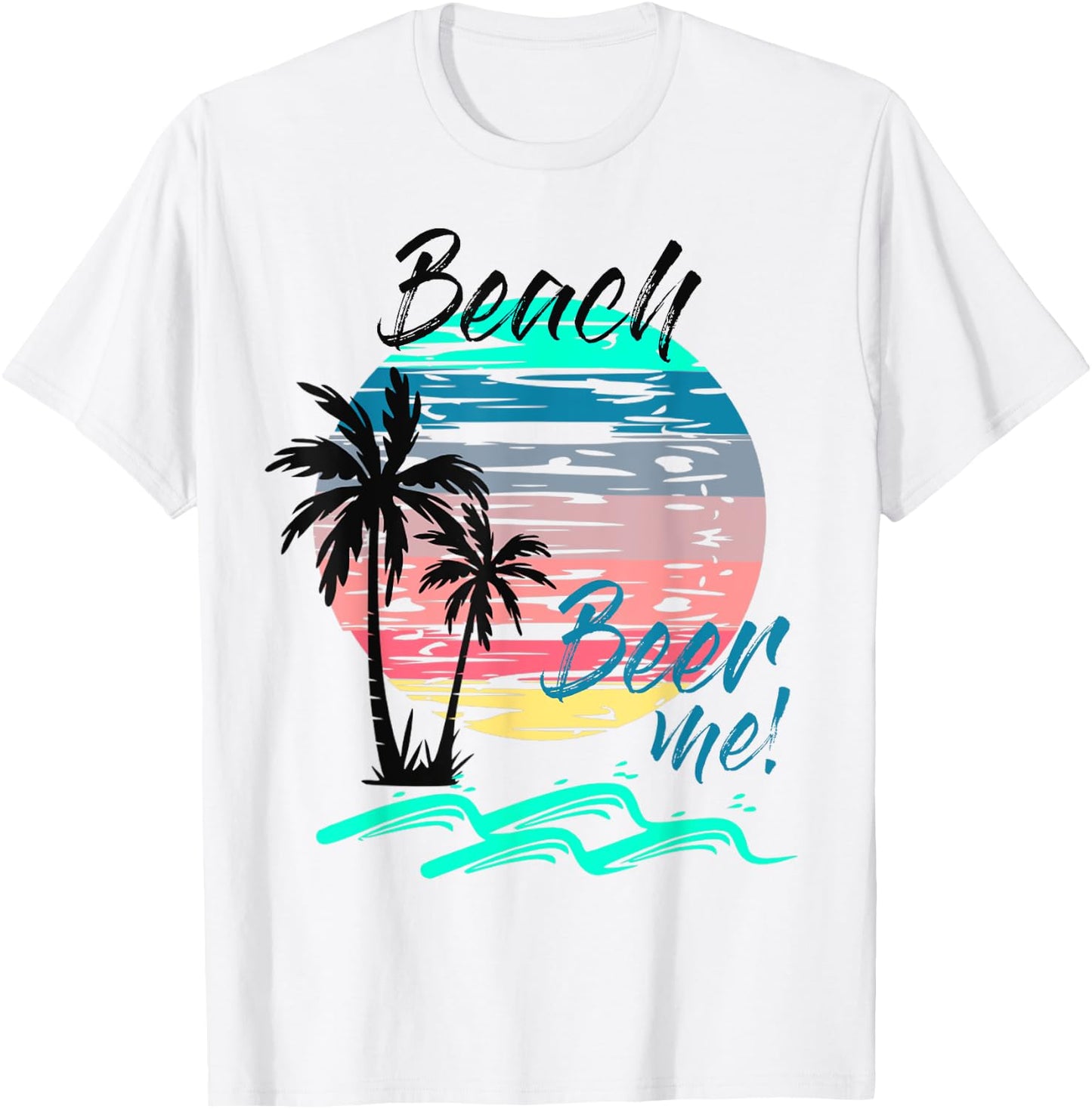Beer Me Funny Drinking Beach Retro Sunset Palm Trees Summer Men Women T-Shirt - T-Shirt | White