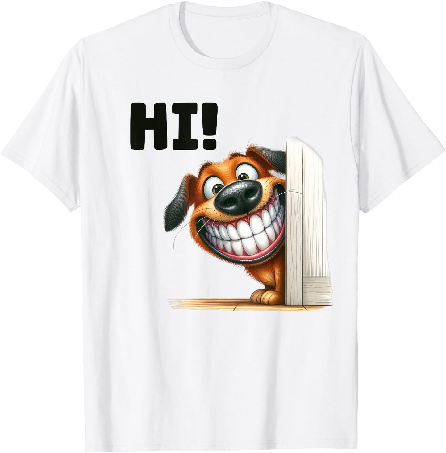 Funny Dog Peeking Smile Laughing Humor Big Teeth Pet Hi Men Women Kids T-Shirt - T-Shirt | White