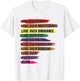 Love Over Hate, Love Over Indifference T-Shirt - T-Shirt | White