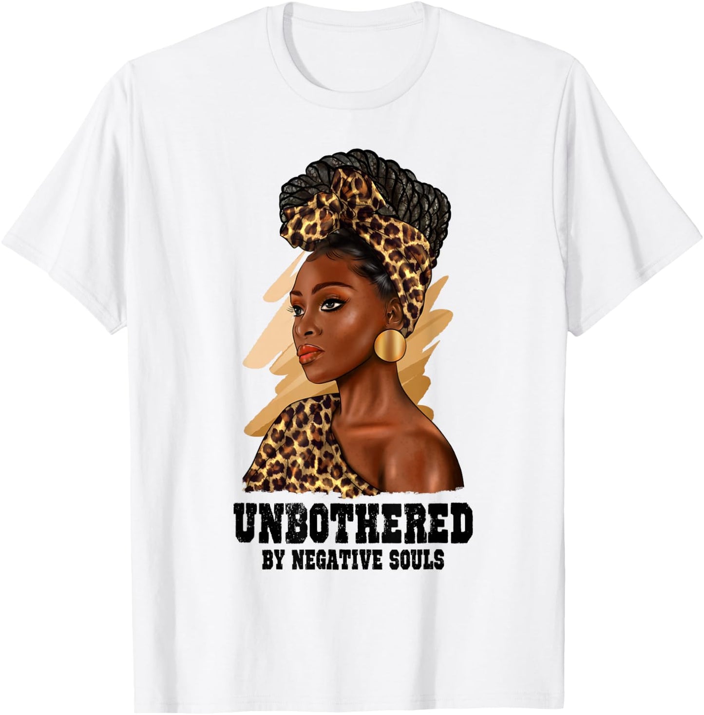 Unbothered Black Woman Leopard African American Black Queen T-Shirt - T-Shirt | White