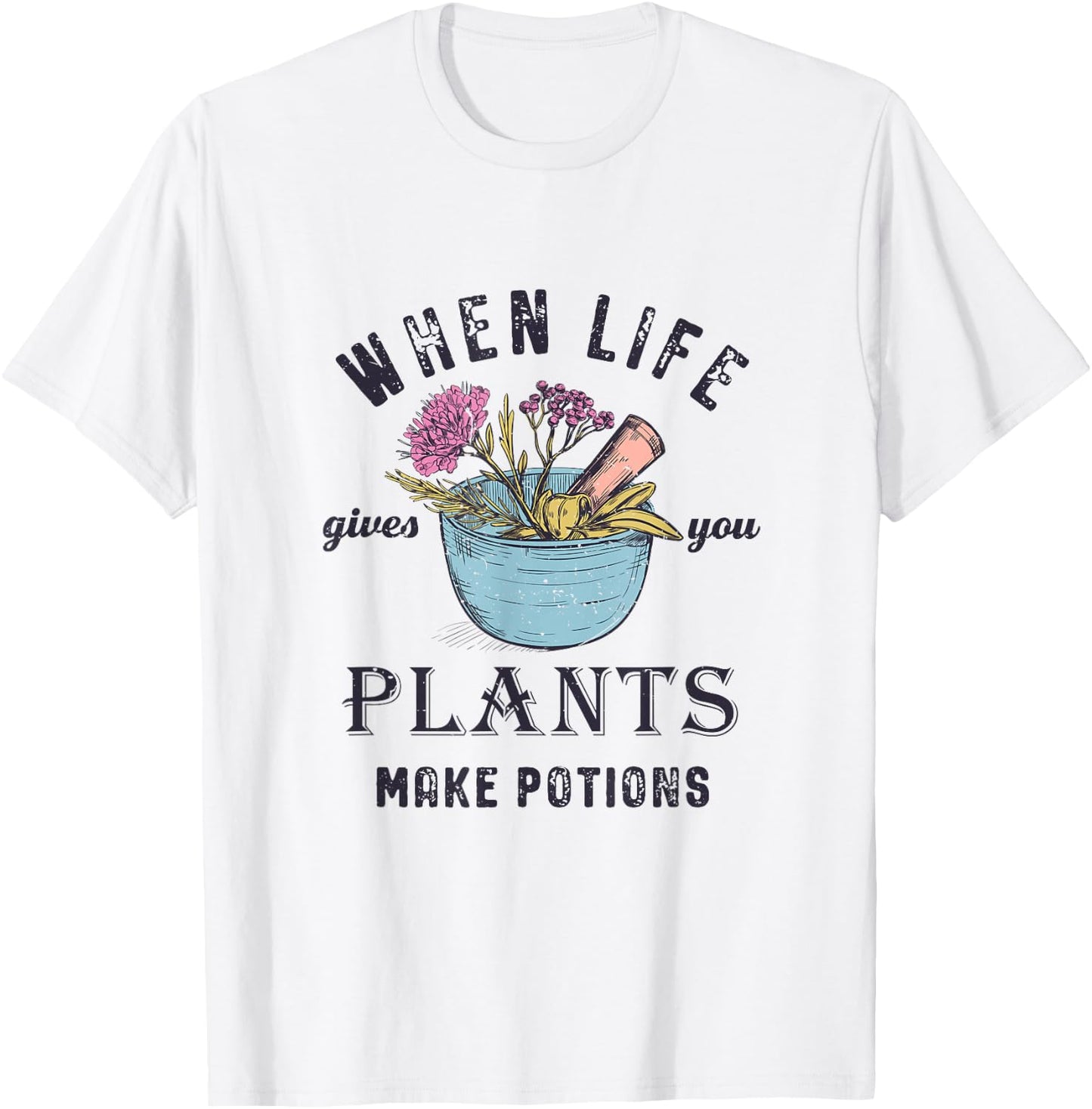 Funny Herbalist and Apothecarist Puns Make Potions Herbalism T-Shirt - T-Shirt | White