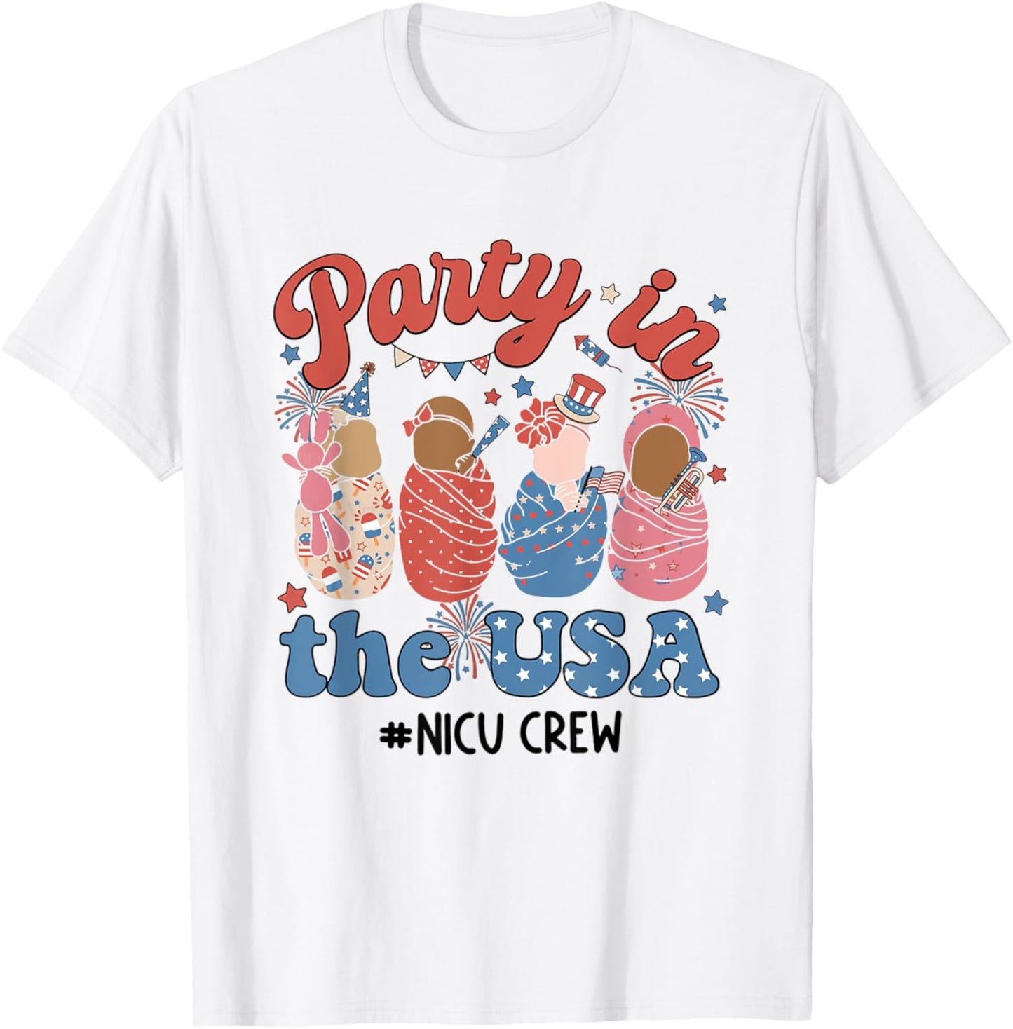 Retro Party In The USA NICU Crew 4th Of July NICU Nurse Men T-Shirt - T-Shirt | White