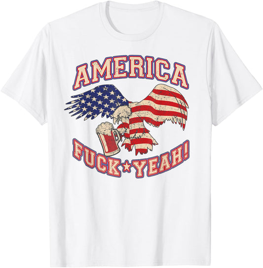 America Fuck Yeah Bald Eagle Beer 4th of July Vintage T-Shirt - T-Shirt | White