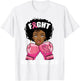 Fight Breast Cancer Awareness African American Black Women T-Shirt - T-Shirt | White