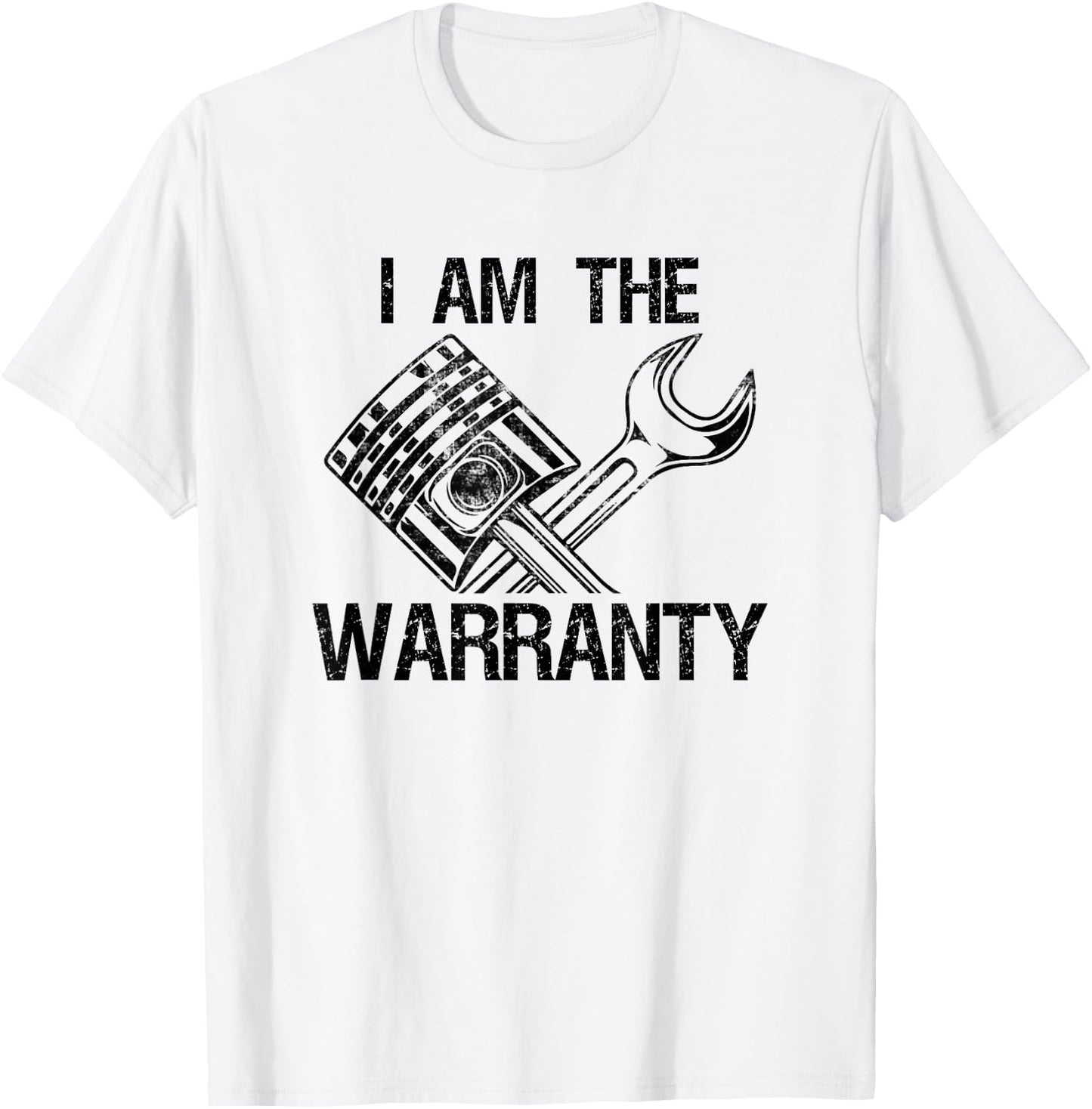 Mechanic I Am The Warranty Funny Race Car Parts Repair Guy T-Shirt - T-Shirt | White