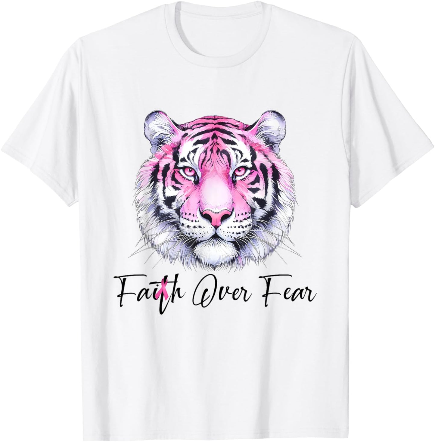 Faith Over Fear Christian Tiger Breast Cancer Awareness T-Shirt - T-Shirt | White