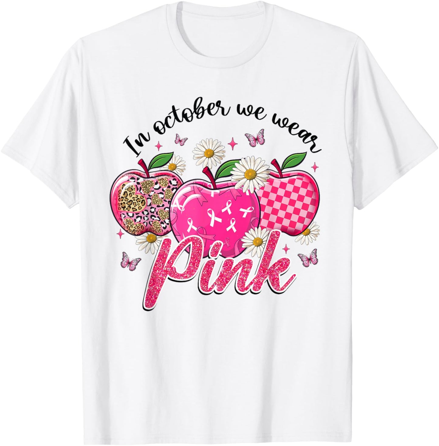 In October We Wear Pink Apple Teacher Daisy Breast Cancer T-Shirt - T-Shirt | White