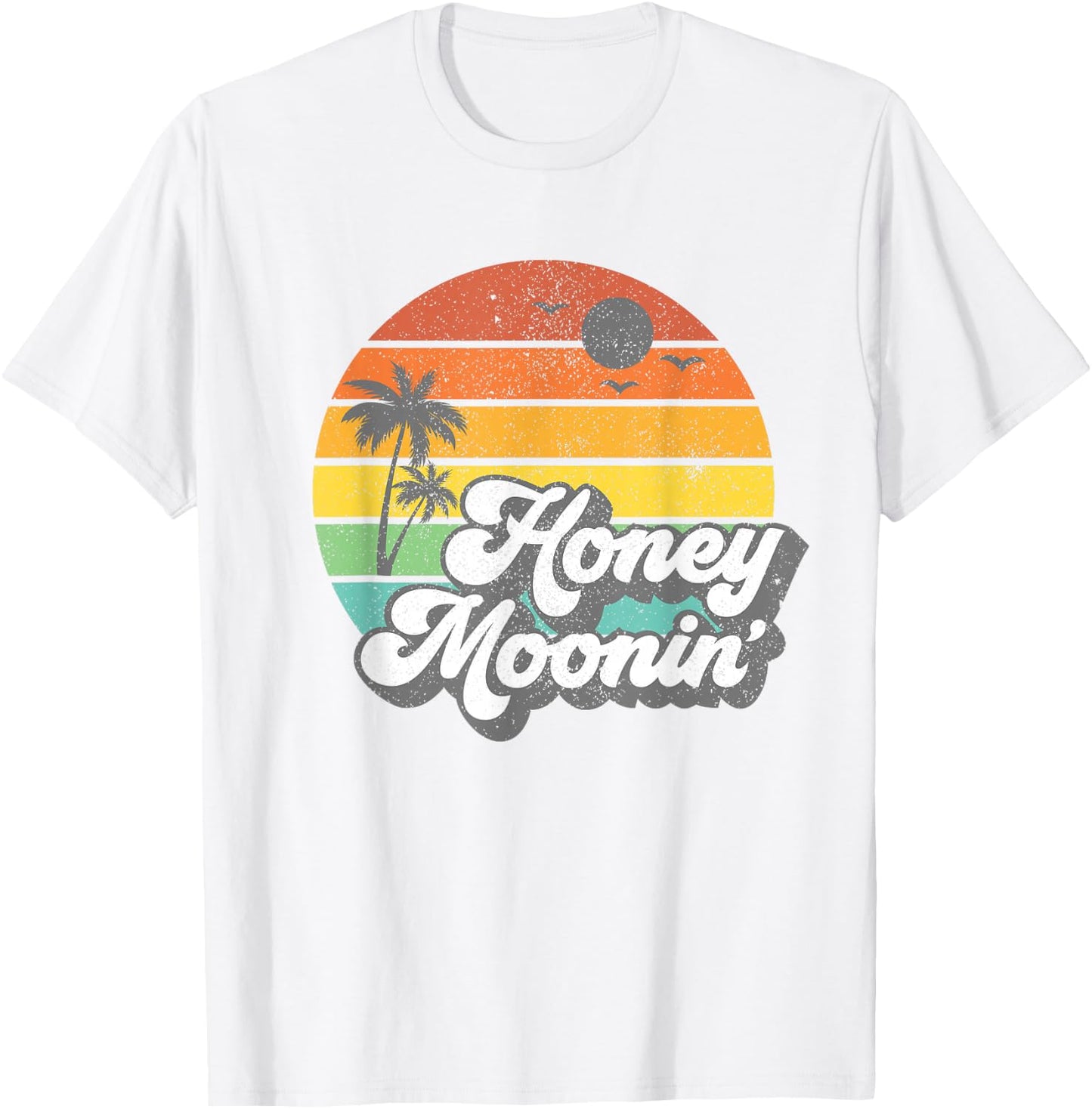 Honey Moonin Beach Honeymoon Vacation Men Women Couples Gift T-Shirt - T-Shirt | White