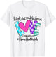 Let All That You Do Be Done In Love Home Health Aide T-Shirt - T-Shirt | White