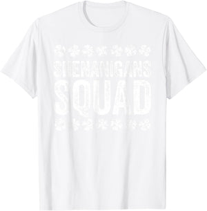 Shenanigans Squad Shirt Irish Men Women Kids St Patricks Day T-Shirt - T-Shirt | White