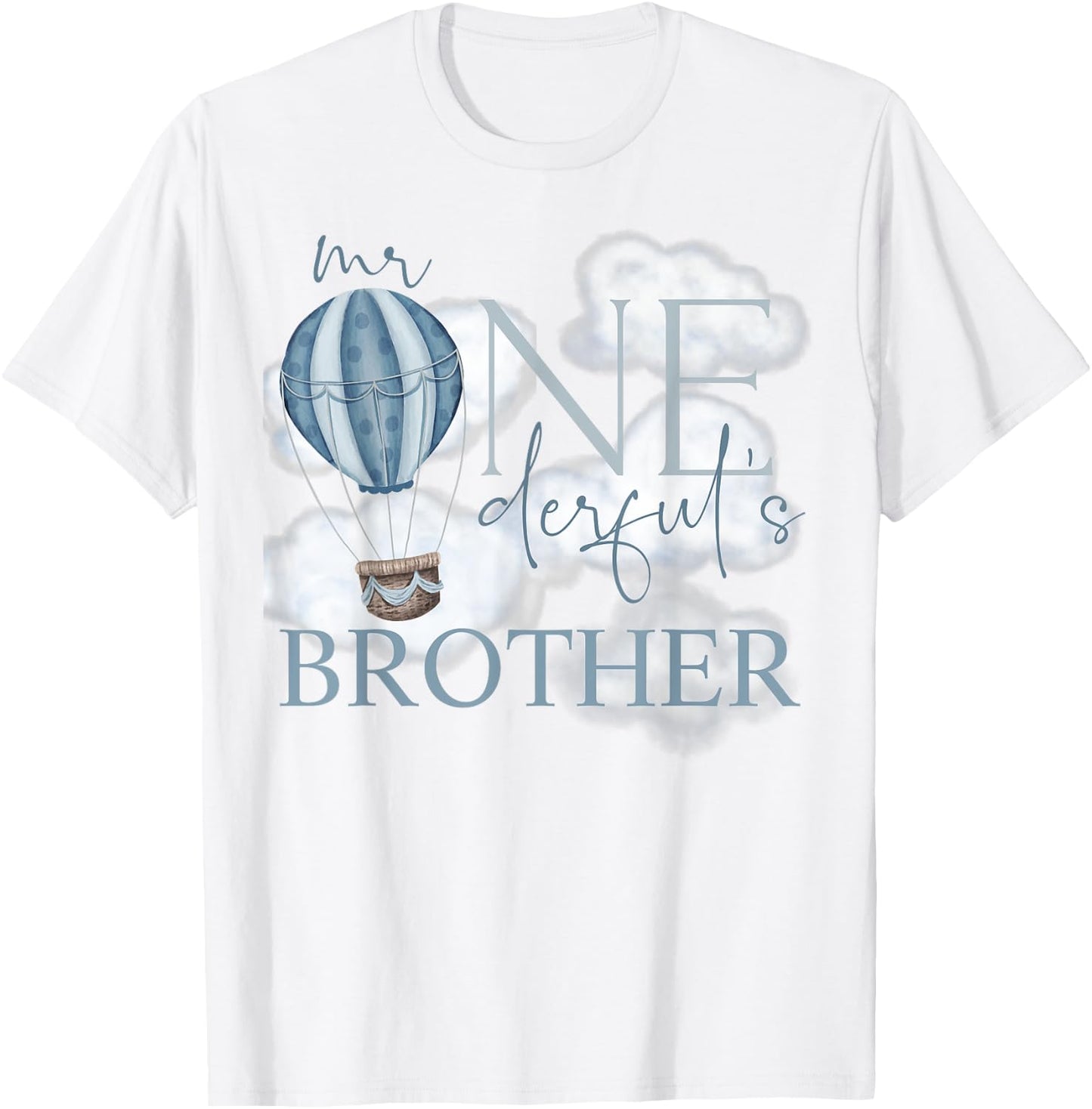 Brother Mr Onederful Hot Air Balloon Blue 1st Birthday Boy T-Shirt - T-Shirt | White