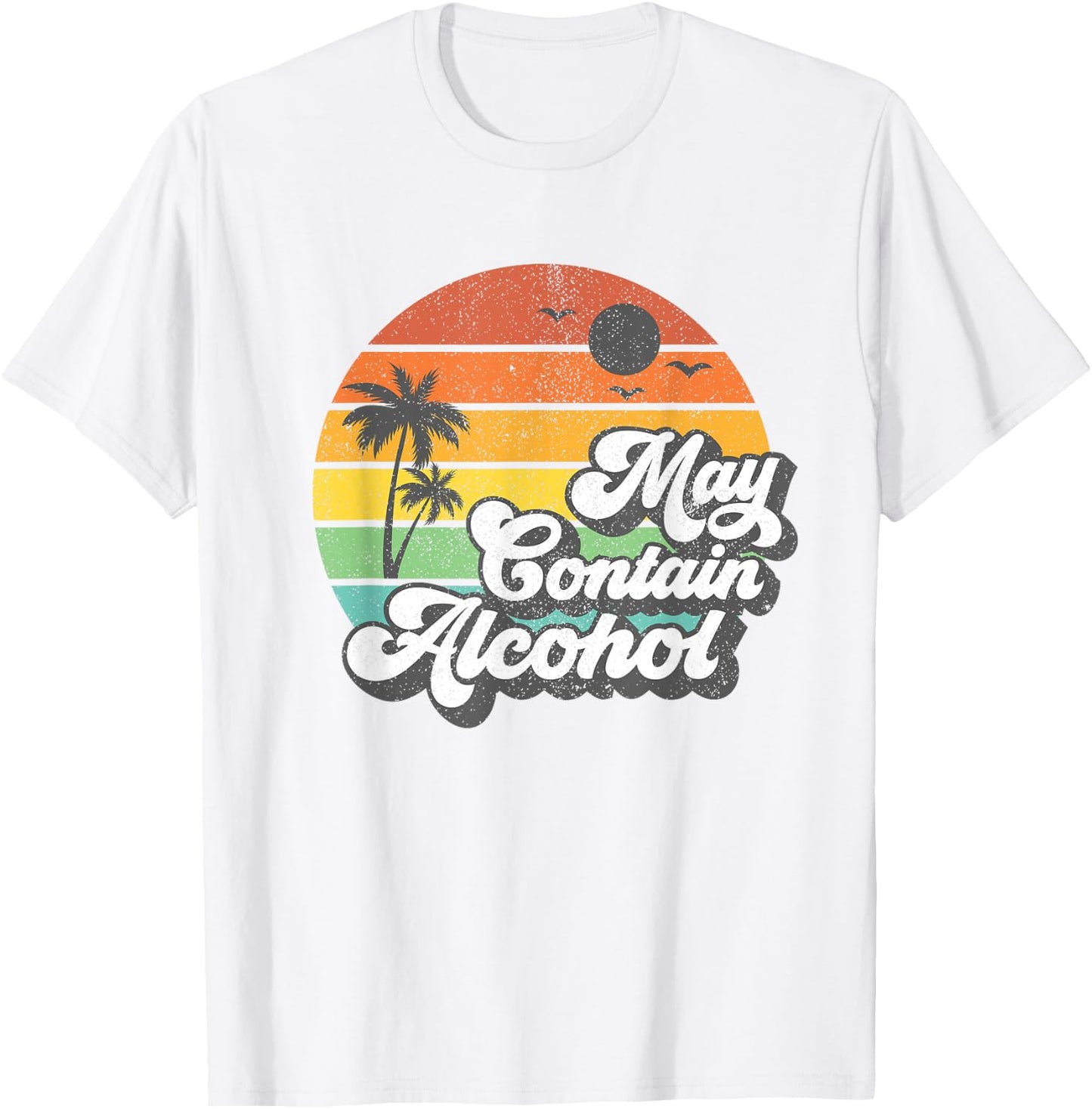 May Contain Alcohol Women Funny Retro Summer Vacation Gift T-Shirt - T-Shirt | White