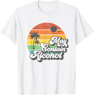 May Contain Alcohol Women Funny Retro Summer Vacation Gift T-Shirt - T-Shirt | White