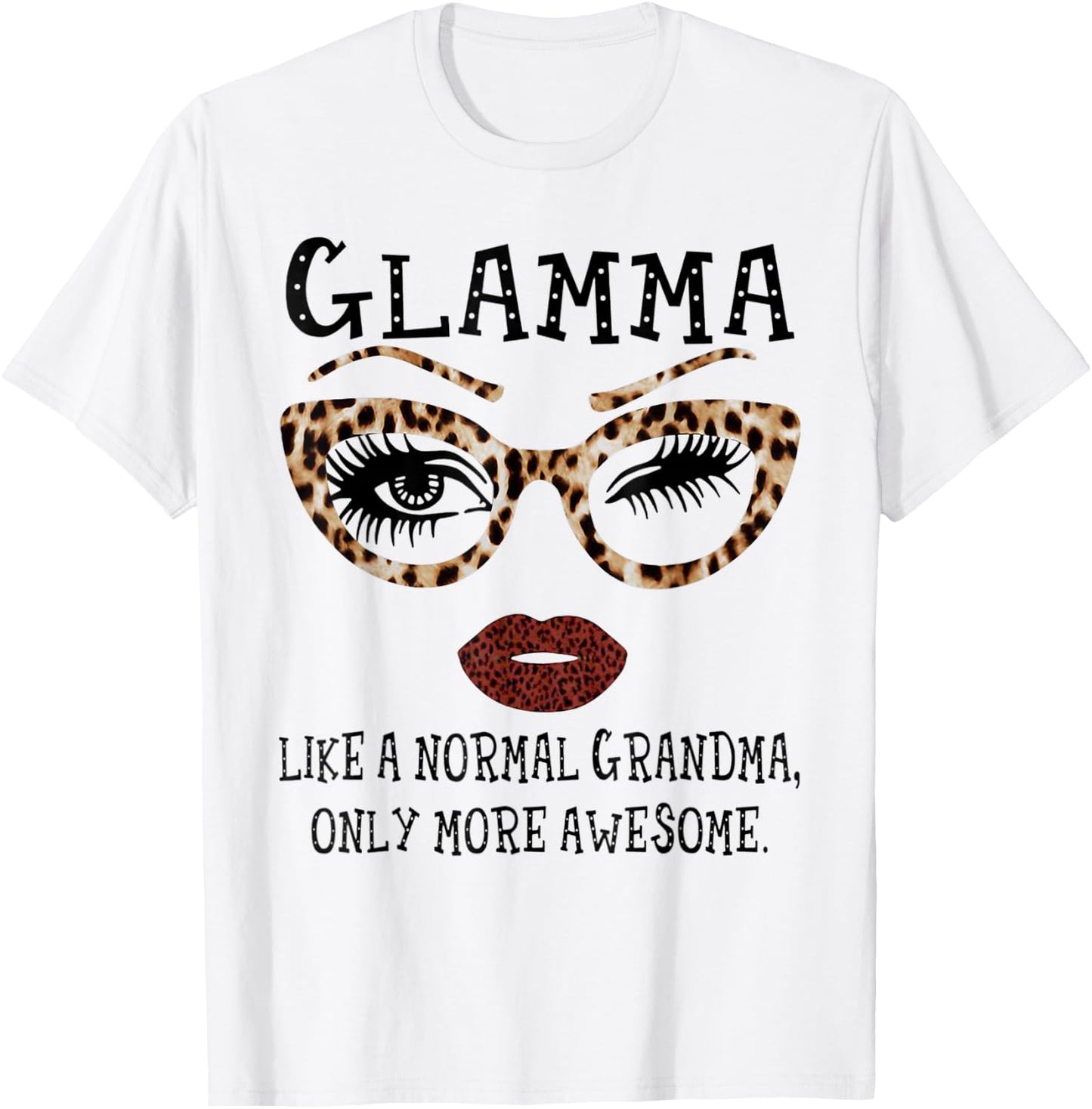 Glamma Like A Normal Grandma Glasses Leopard Style Face T-Shirt - T-Shirt | White