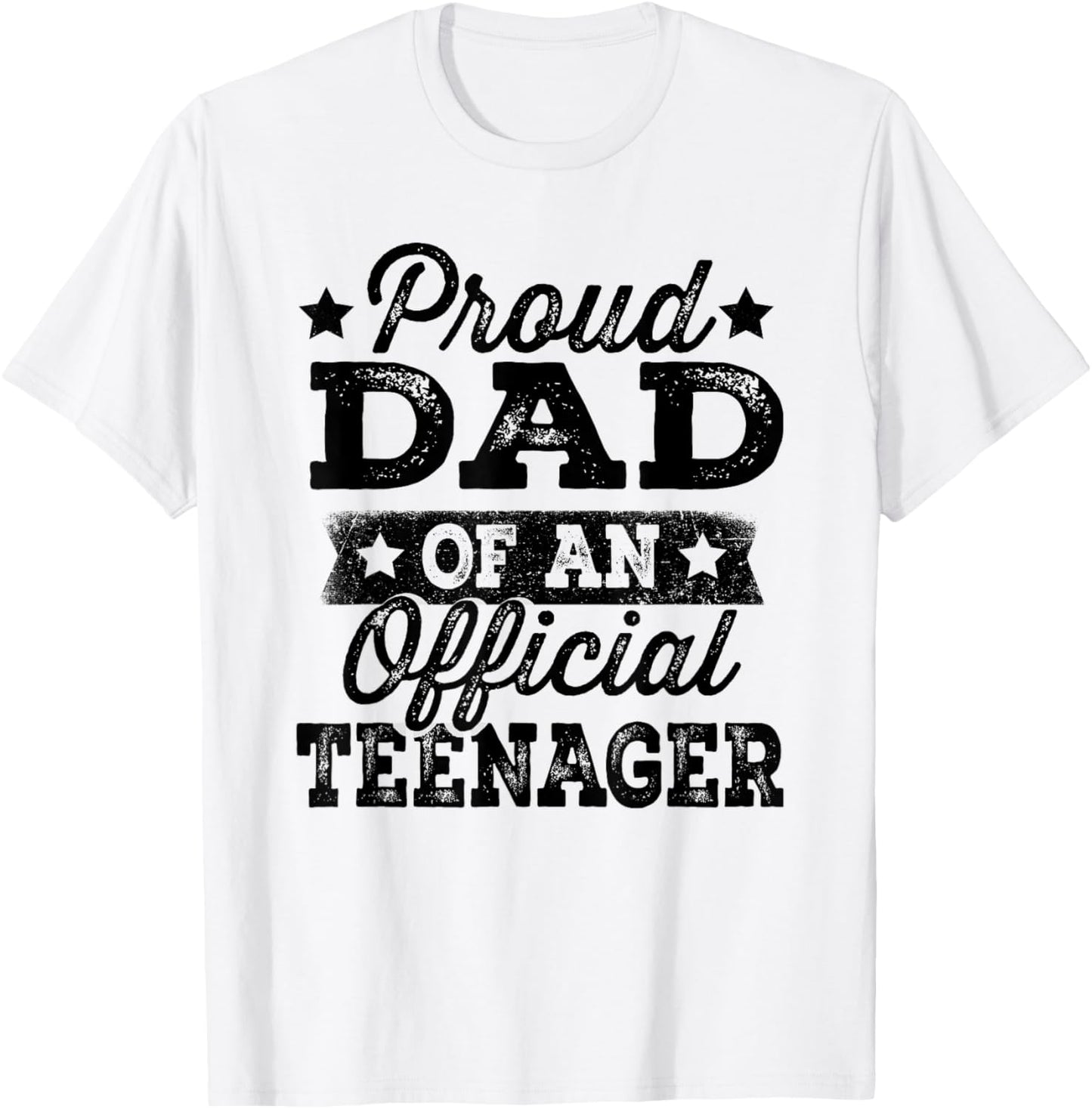 Proud Dad of Official Teenager 13th Birthday Gifts 13 Yr Old T-Shirt - T-Shirt | White