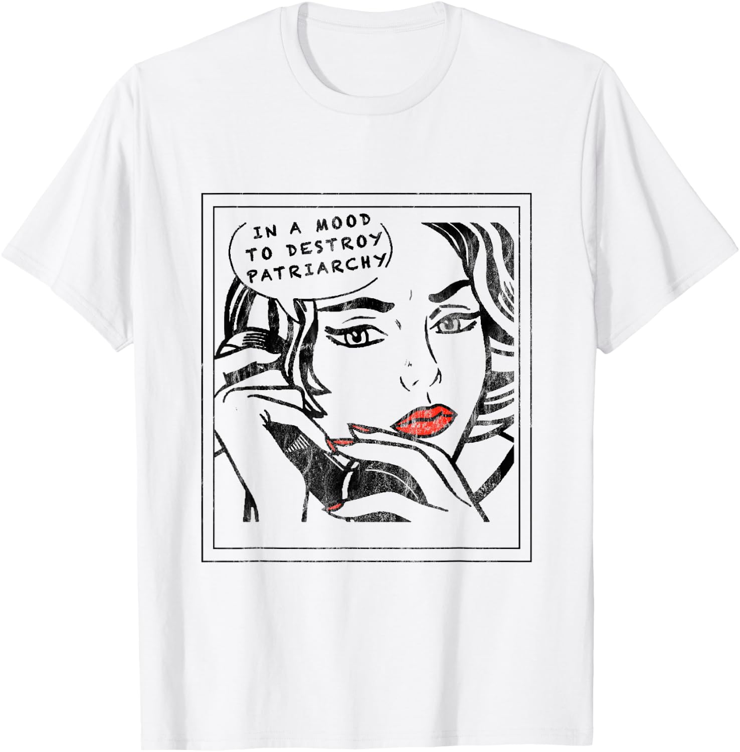 In a Mood to Destroy Patriarchy Feminist Women rights T-Shirt - T-Shirt | White