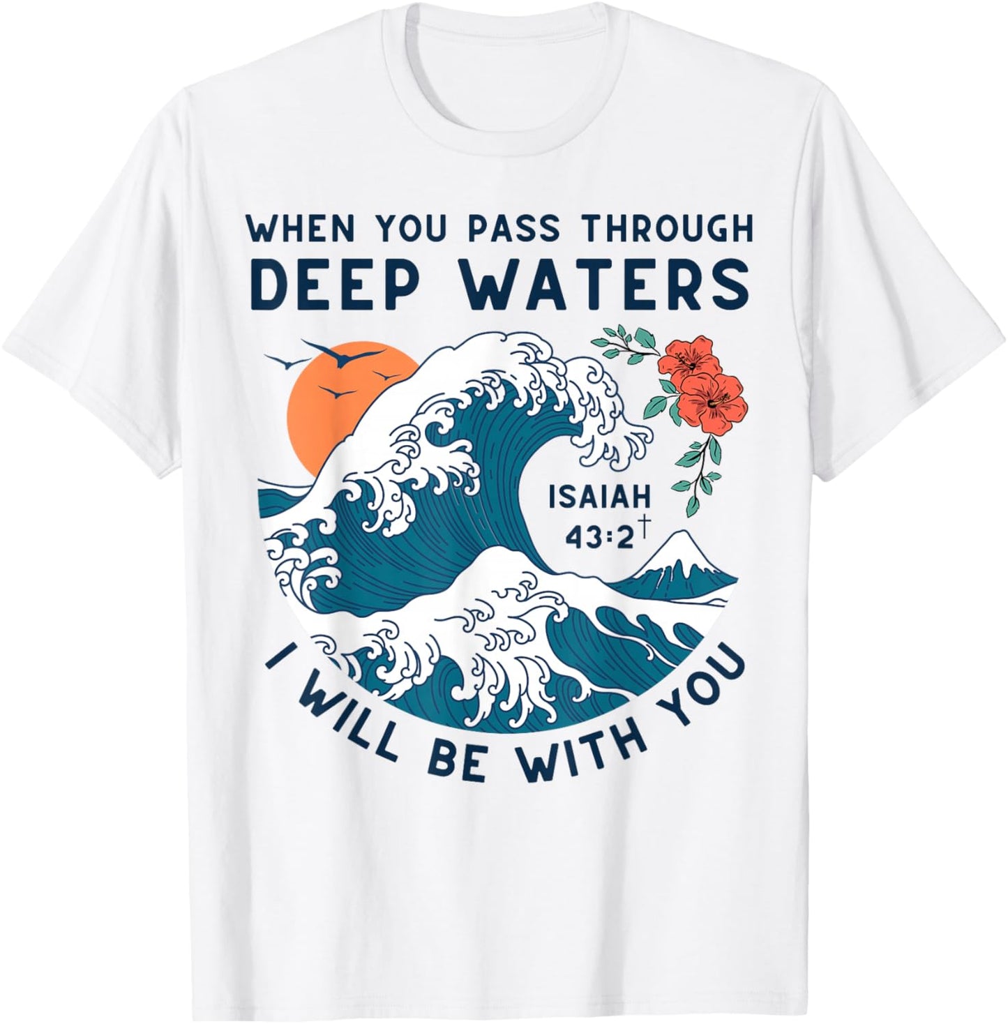 Isaiah 43:2 Inspirational Christian Bible Verse Retro T-Shirt - T-Shirt | White
