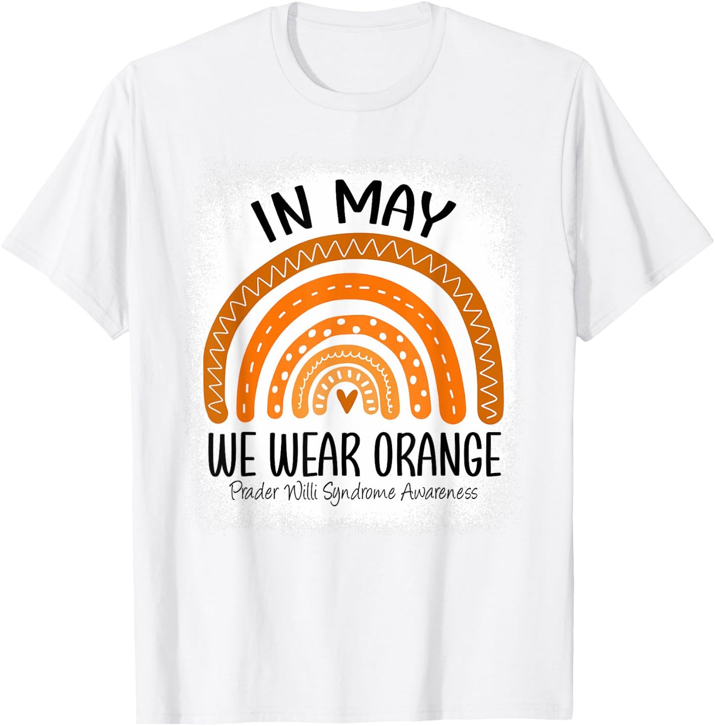 Rainbow May We Wear Orange Prader Willi Syndrome Awareness T-Shirt - T-Shirt | White
