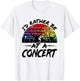 I'd Rather Be At a Concert Music Lover Festival T-Shirt - T-Shirt | White
