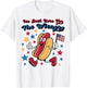 I'm Just Here For The Wieners Funny Hot Dog 4th Of July T-Shirt - T-Shirt | White