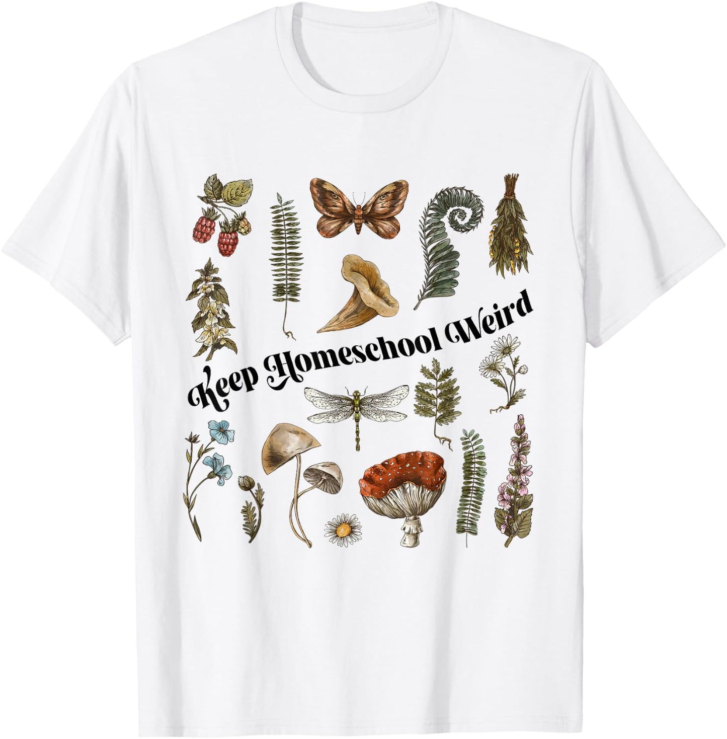 Keep Homeschool Weird Homeschool Mom Homeschooling Nature T-Shirt - T-Shirt | White