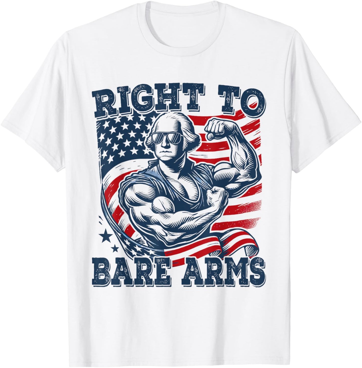 Right To Bare Arms Funny 4th of July Patriotic Workout Women Men T-Shirt - T-Shirt | White