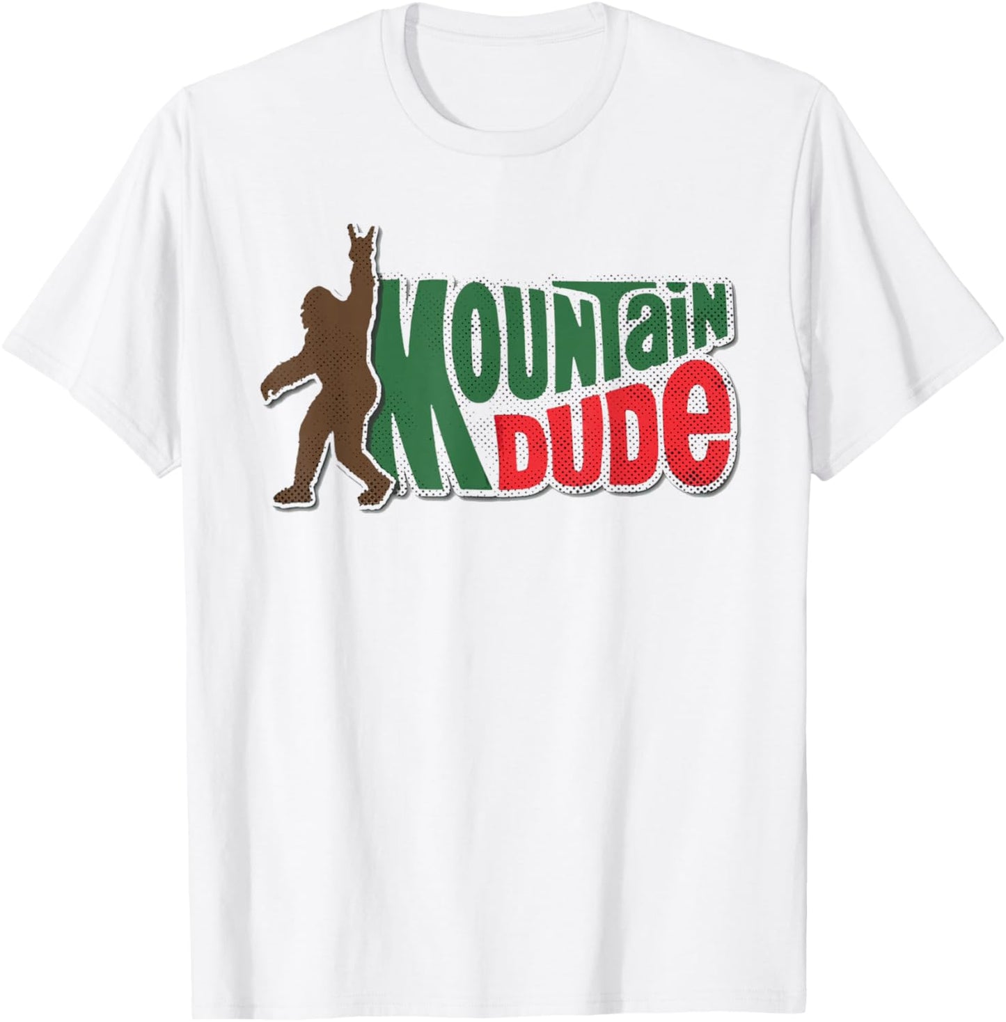 Mountain Dude Funny Bigfoot Sasquatch Hiking Gift T-Shirt - T-Shirt | White