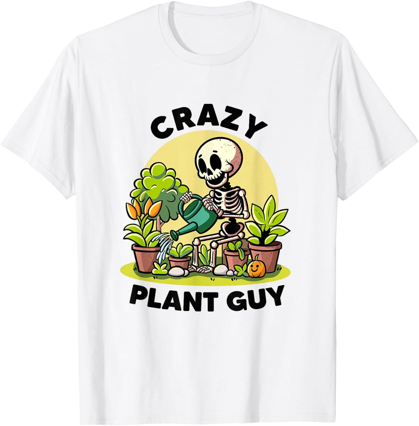 Crazy Plant Guy Plant Lovers Florist Funny Gardening Garden T-Shirt - T-Shirt | White