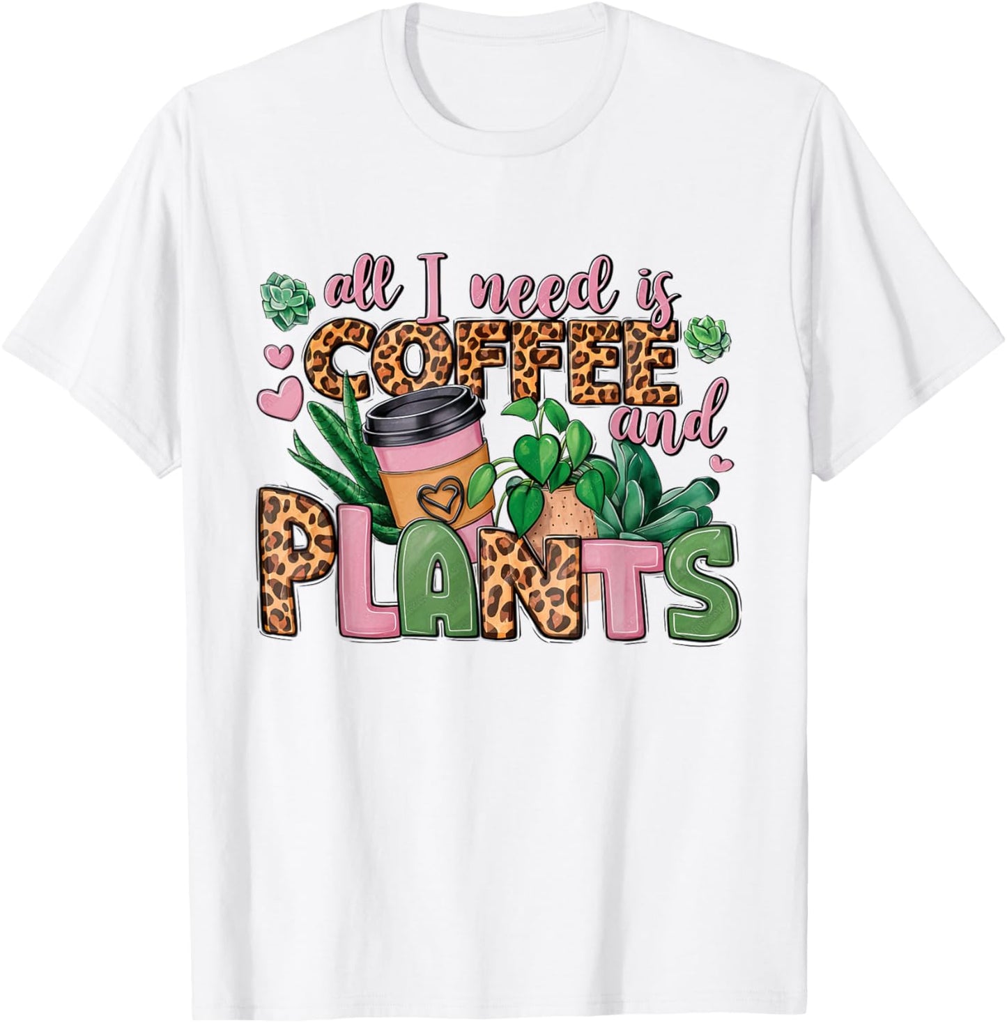 All I Need Is Coffee And Plants leopard skin coffee lover T-Shirt - T-Shirt | White