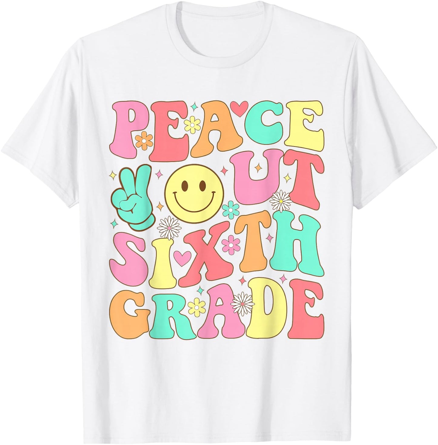 Peace Out Sixth Grade Groovy 6th Grade Last day of school T-Shirt - T-Shirt | White