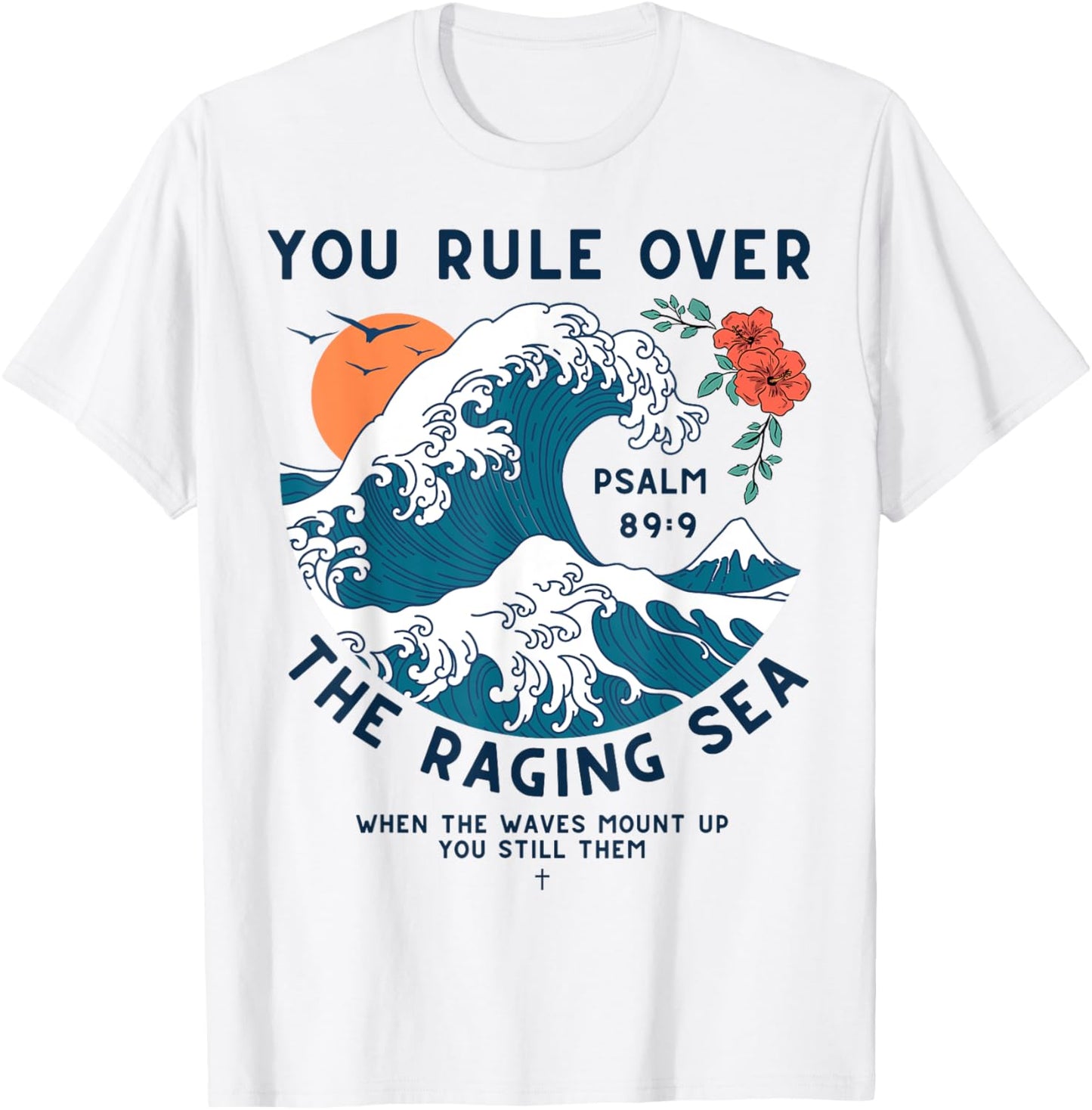Psalm 89:9 Inspirational Christian Bible Verse Retro T-Shirt - T-Shirt | White
