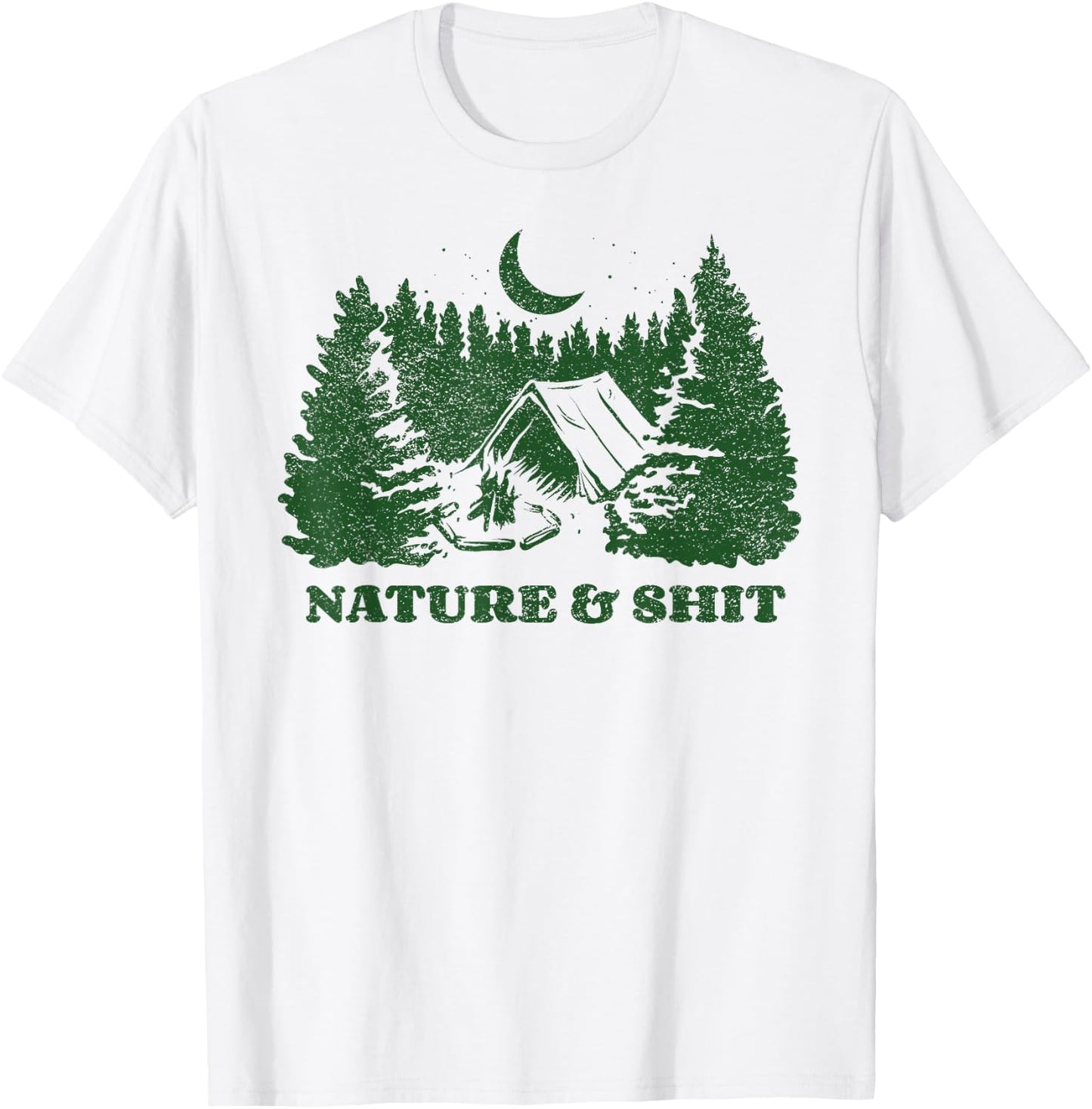 Funny Outdoor Nature & Shit T-Shirt - T-Shirt | White