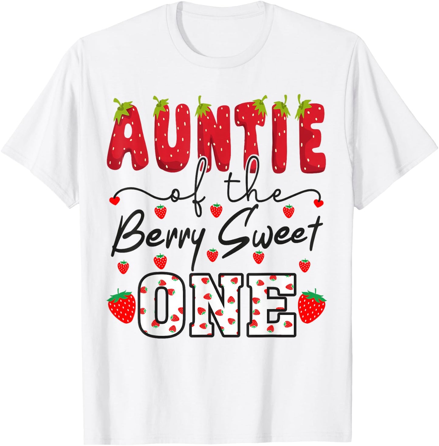 Auntie of The Berry Sweet One Strawberry Aunt T-Shirt - T-Shirt | White