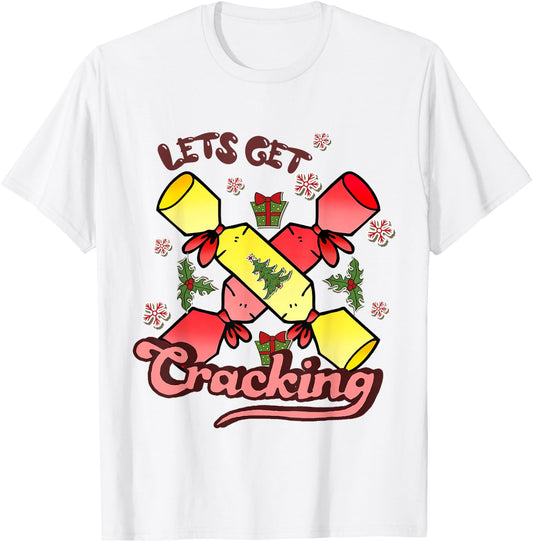 Let's Get Cracking Christmas Festive Christmas Costume s T-Shirt - T-Shirt | White