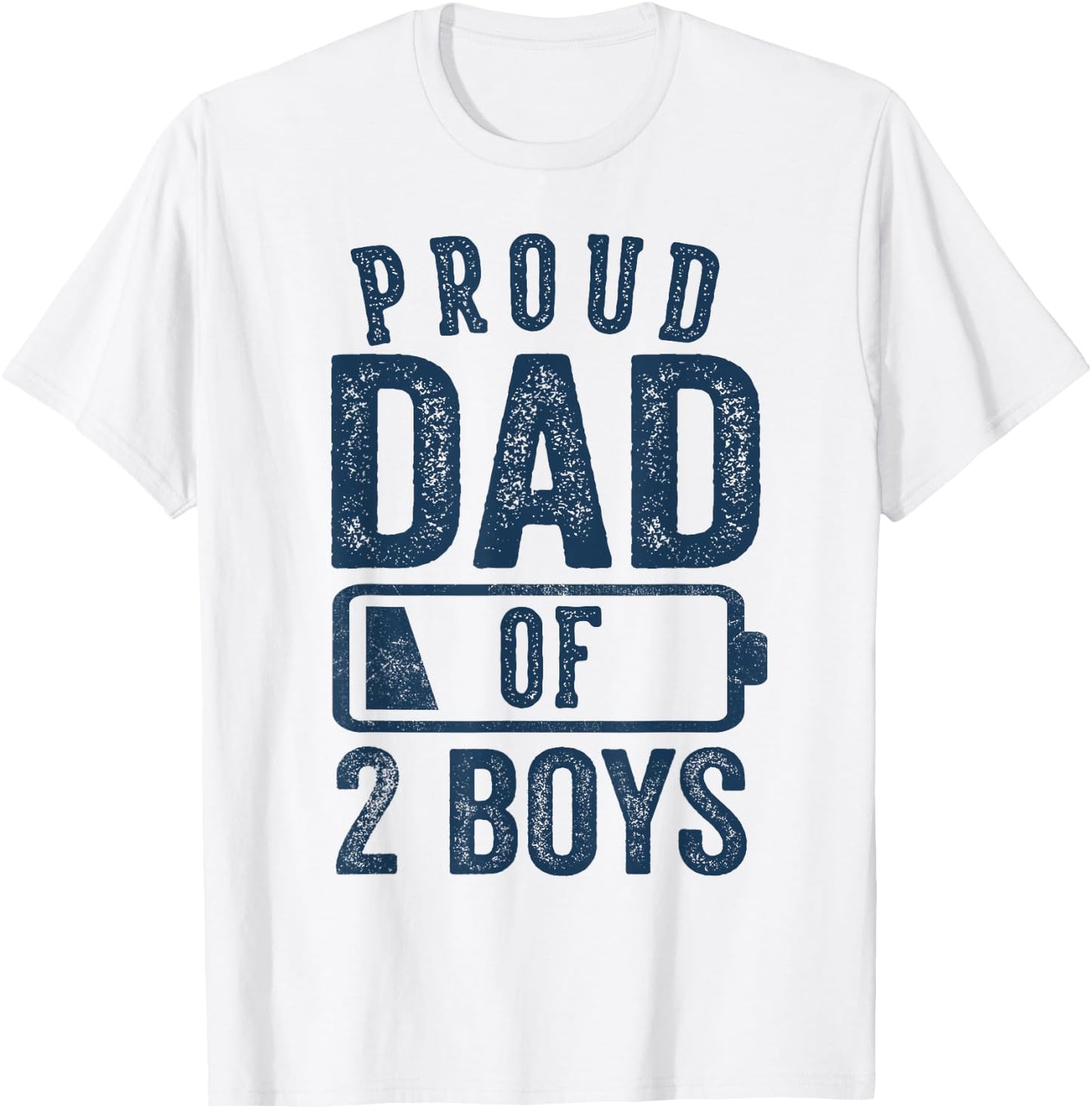 Proud Dad of 2 Boys Gifts Daddy of Two Sons T-Shirt - T-Shirt | White