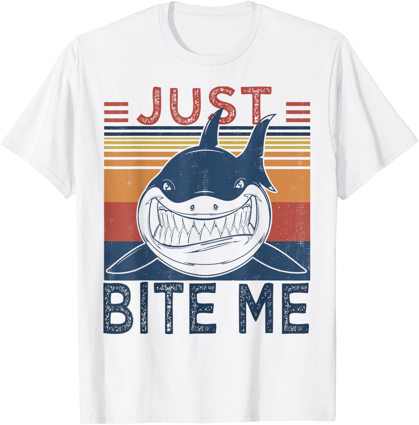 Just Bite Me | Funny Fishing Cool Shark T-Shirt - T-Shirt | White