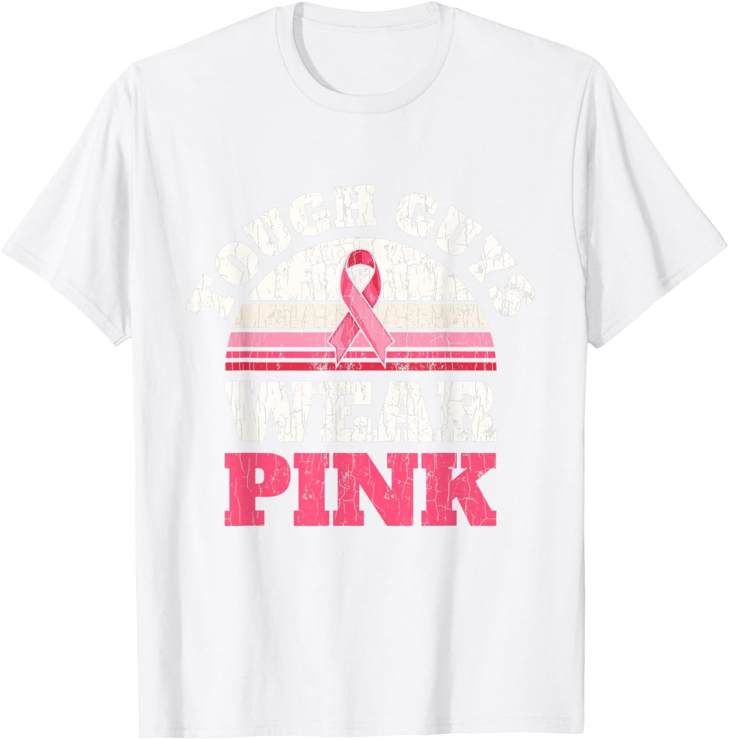 Breast Cancer Awareness Tough Guys Wear Pink T-Shirt - T-Shirt | White
