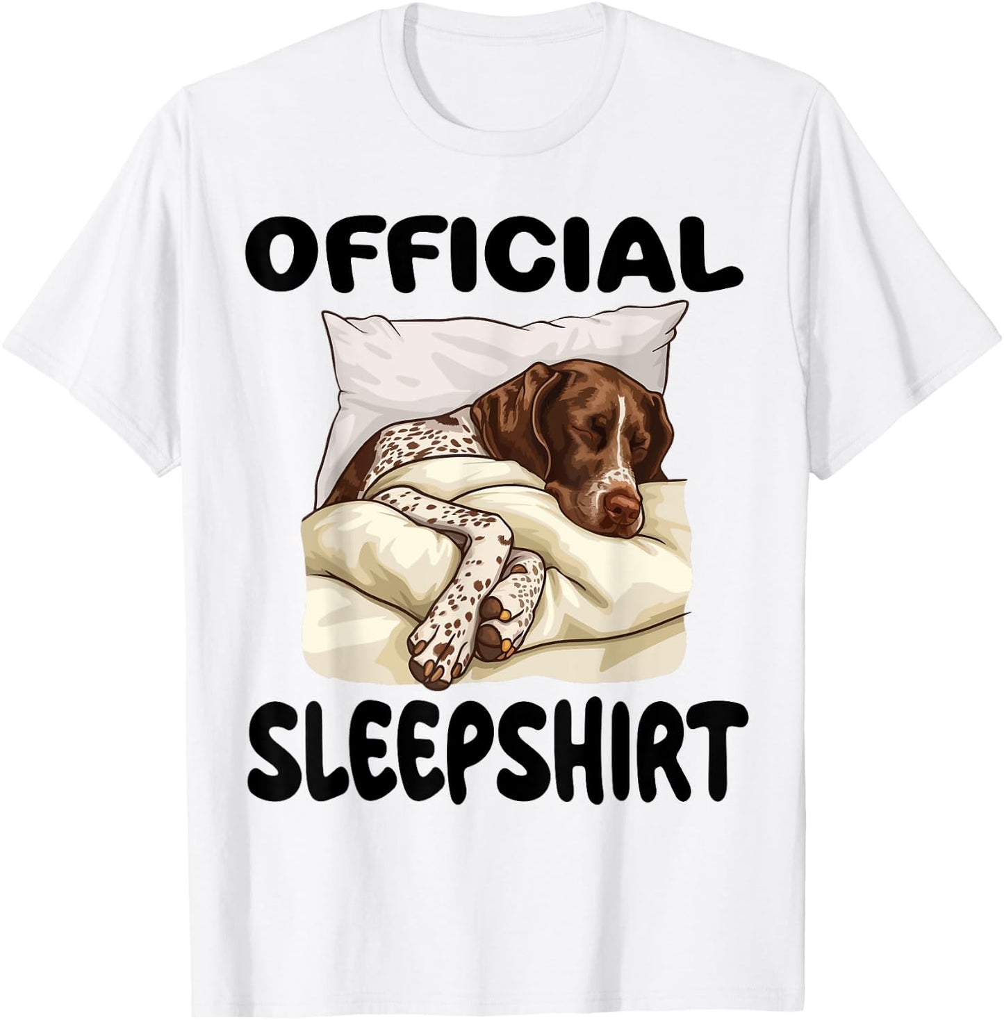 German Shorthaired Pointer Dog Official Sleepshirt Pajamas T-Shirt - T-Shirt | White