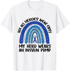 Not All Heroes Wear Capes My Hero Wears An Insulin Pump T-Shirt - T-Shirt | White