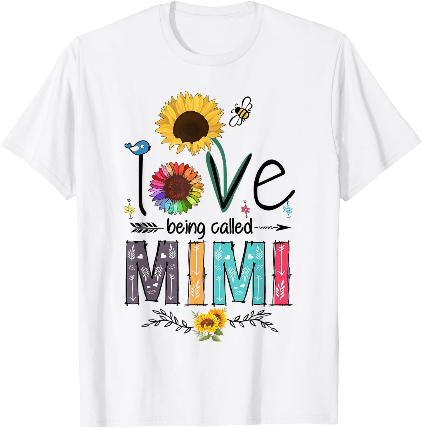 I Love Being Called Mimi Sunflower Cute Mother's Day Woman T-Shirt - T-Shirt | White